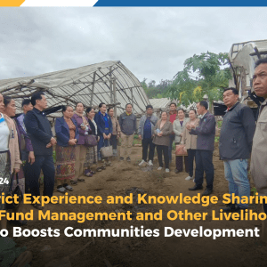 Cross-District Experience and Knowledge Sharing on Village Fund Management and Other Livelihood Activities to Boosts Communities Development