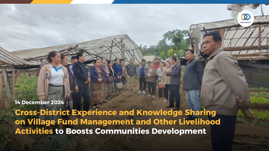 Cross-District Experience and Knowledge Sharing on Village Fund Management and Other Livelihood Activities to Boosts Communities Development