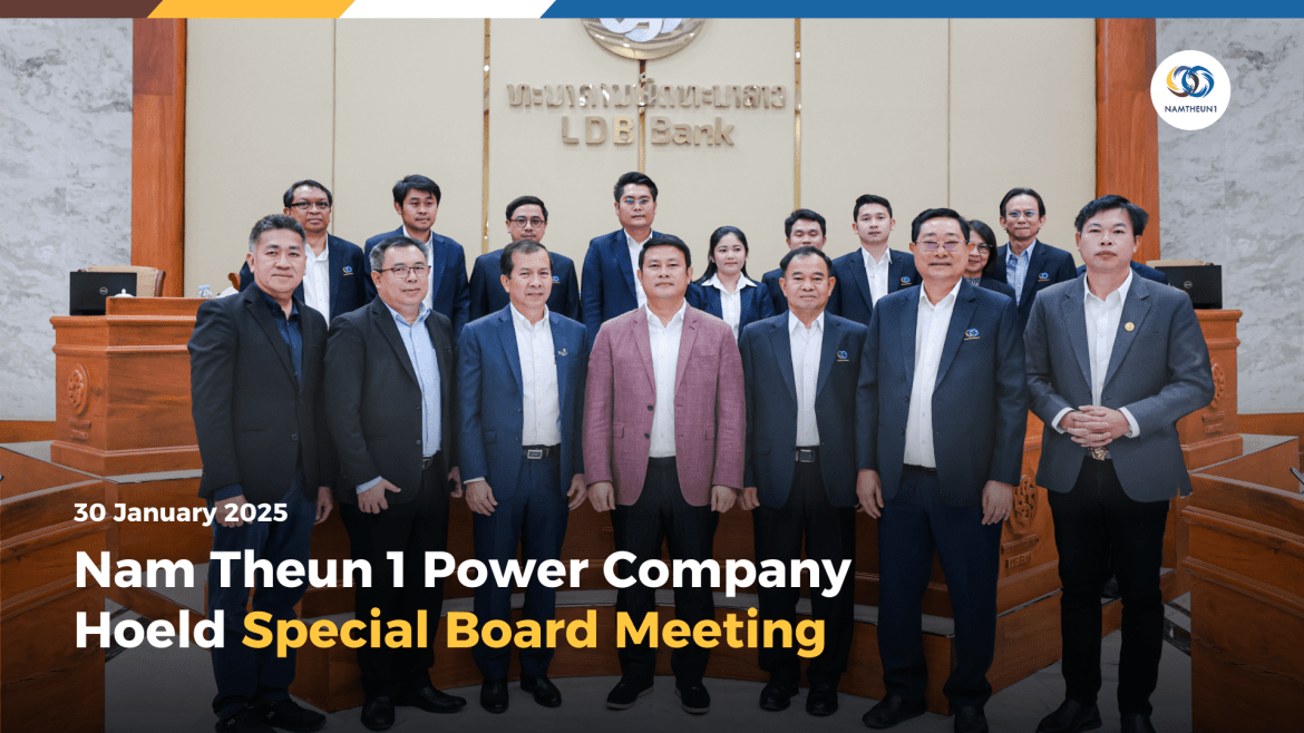 Nam Theun 1 Power Company Held Special Board Meeting