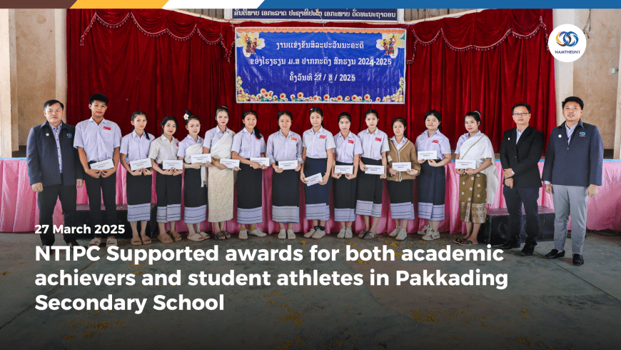 NT1PC Supported awards for both academic achievers and student athletes in Pakkading Secondary School